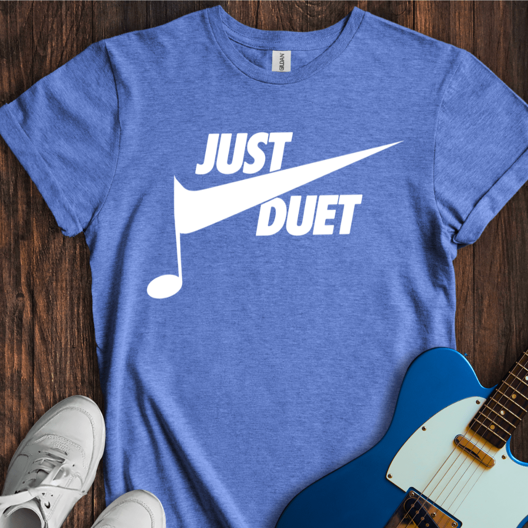 Just Duet T-Shirt