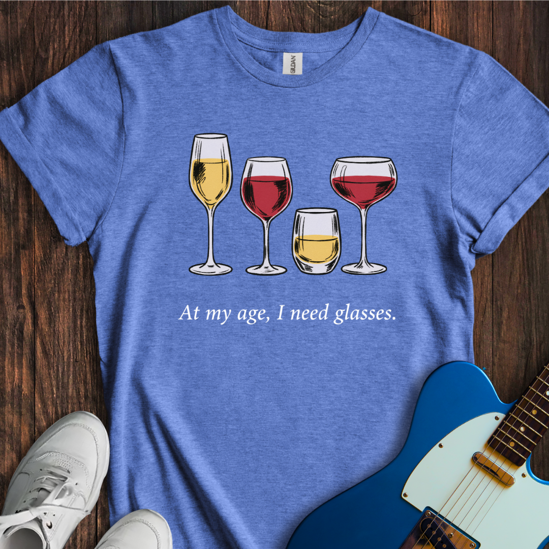 I Need Glasses. T-Shirt
