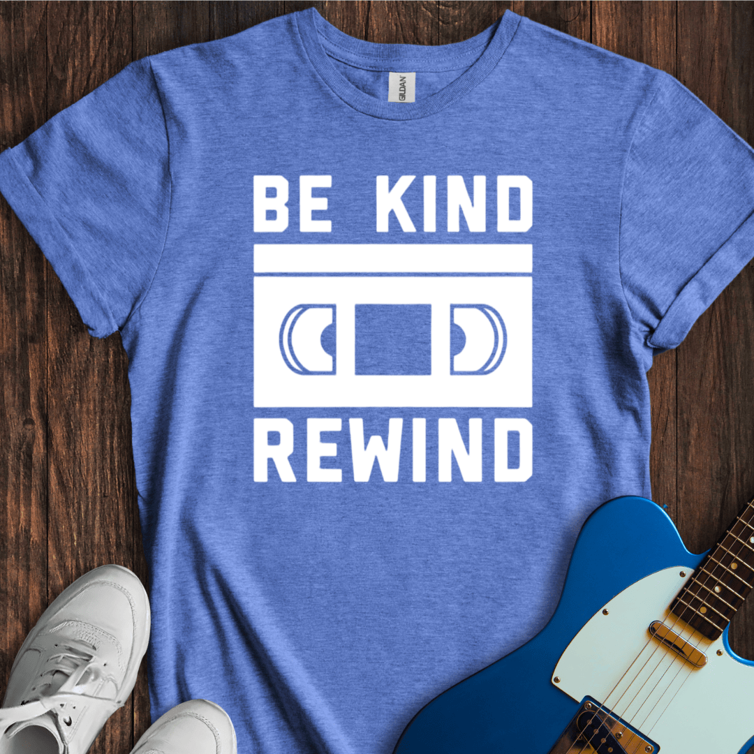 Be Kind, Rewind (II) T-Shirt
