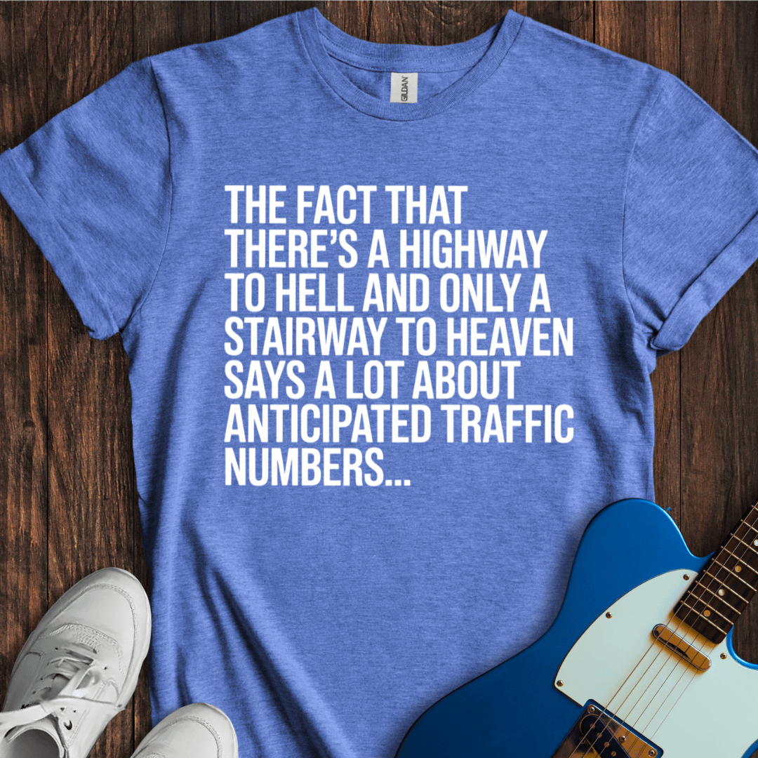 Anticipated Traffic Differences T-Shirt