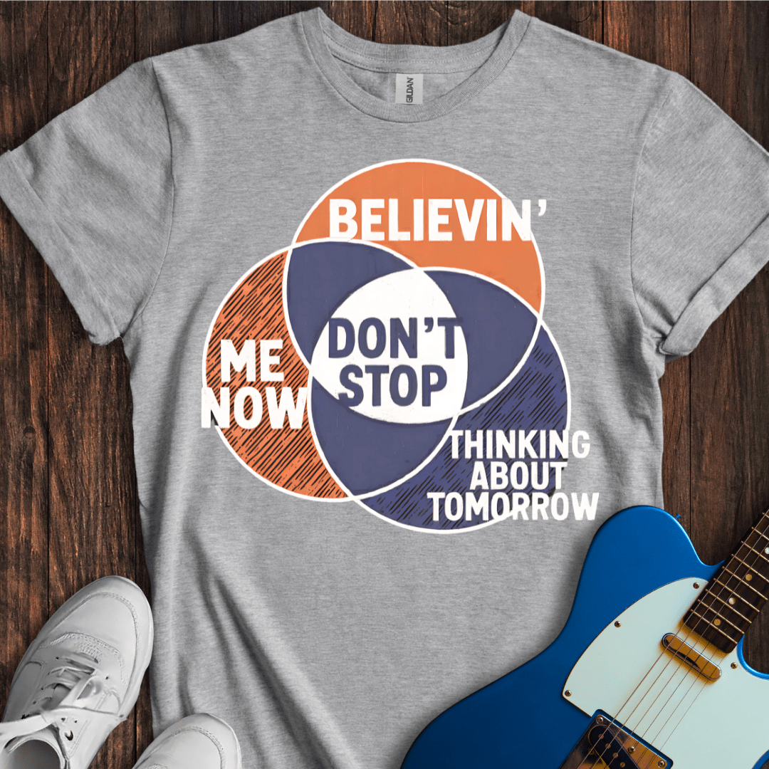 Don't Stop... (Venn Diagram) T-Shirt