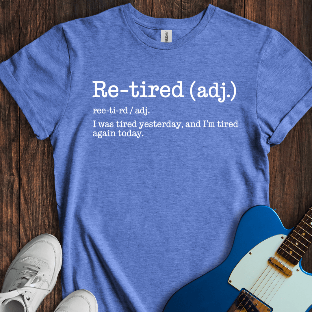 Retired (Definition) T-Shirt