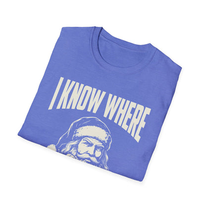 Santa Knows... T-Shirt