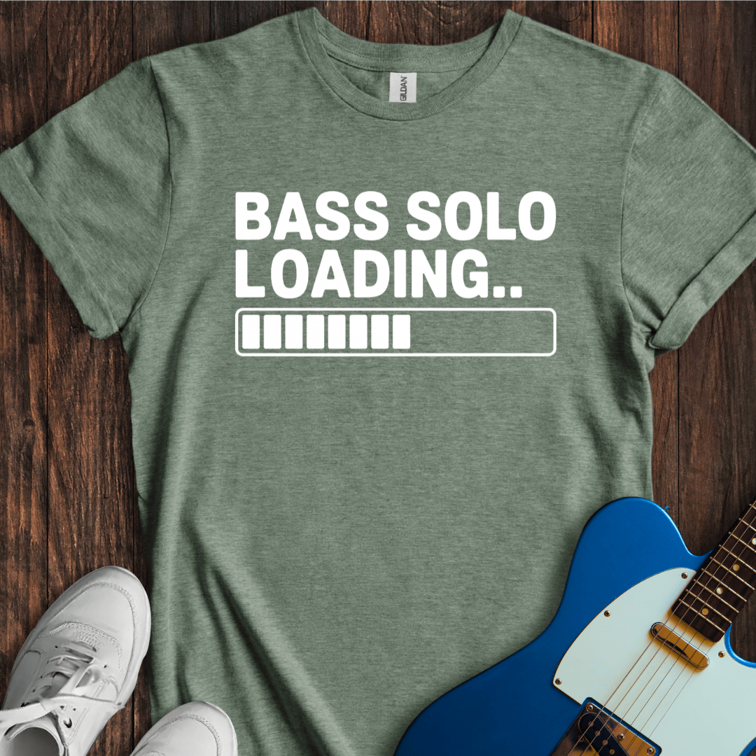 Bass Solo Loading... T-Shirt