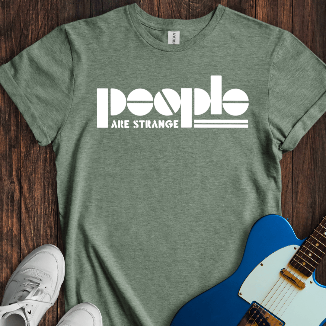 People Are Strange (II) T-Shirt