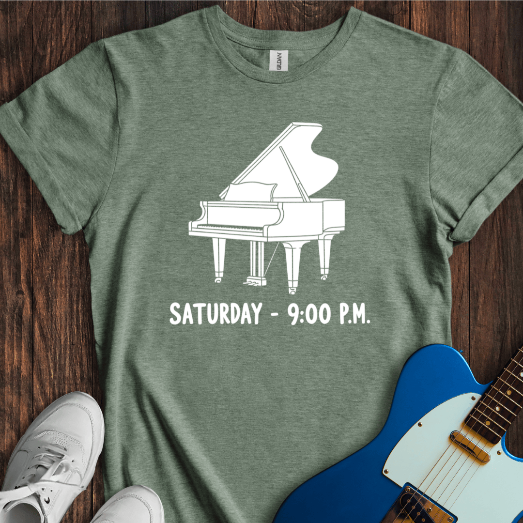 It's 9 O'Clock On A Saturday... T-Shirt