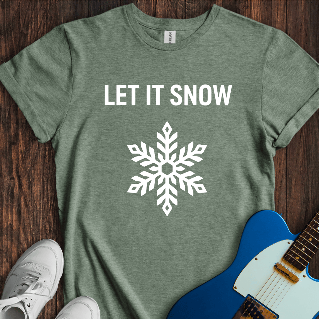Let It Snow (I) T-Shirt