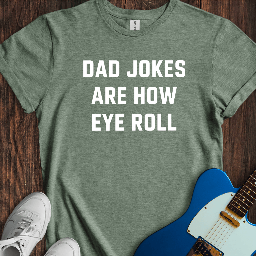 Dad Jokes (Eye Roll) T-Shirt