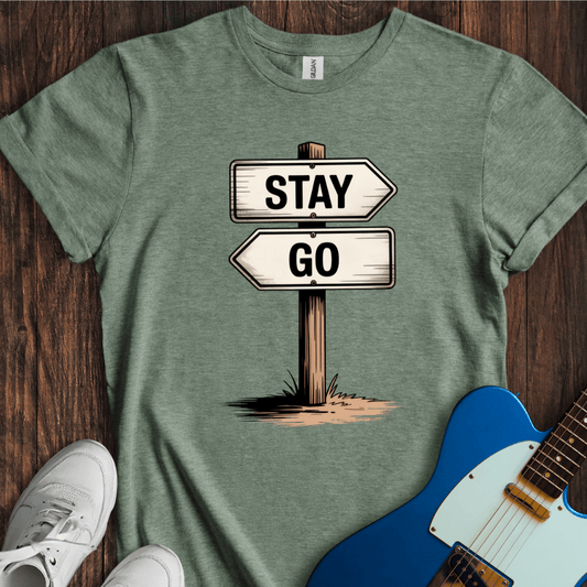 Should I Stay Or Should I Go? T-Shirt