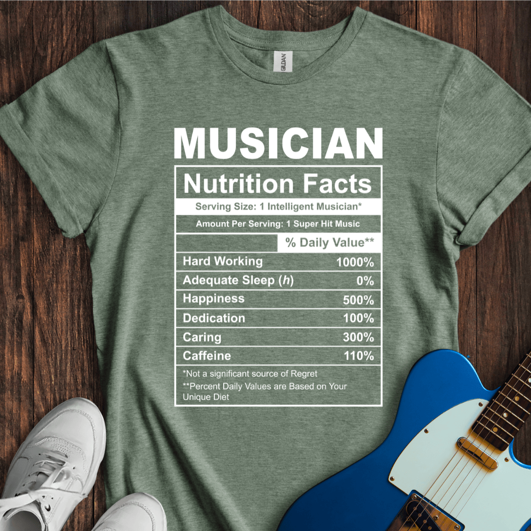 Musician (Nutrition Facts) T-Shirt