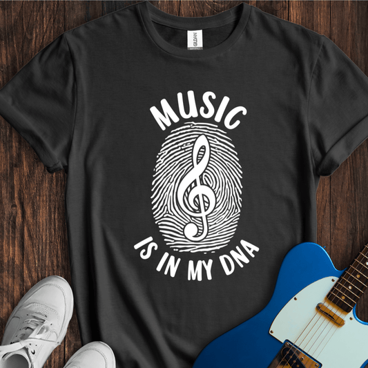 Music Is In My DNA T-Shirt