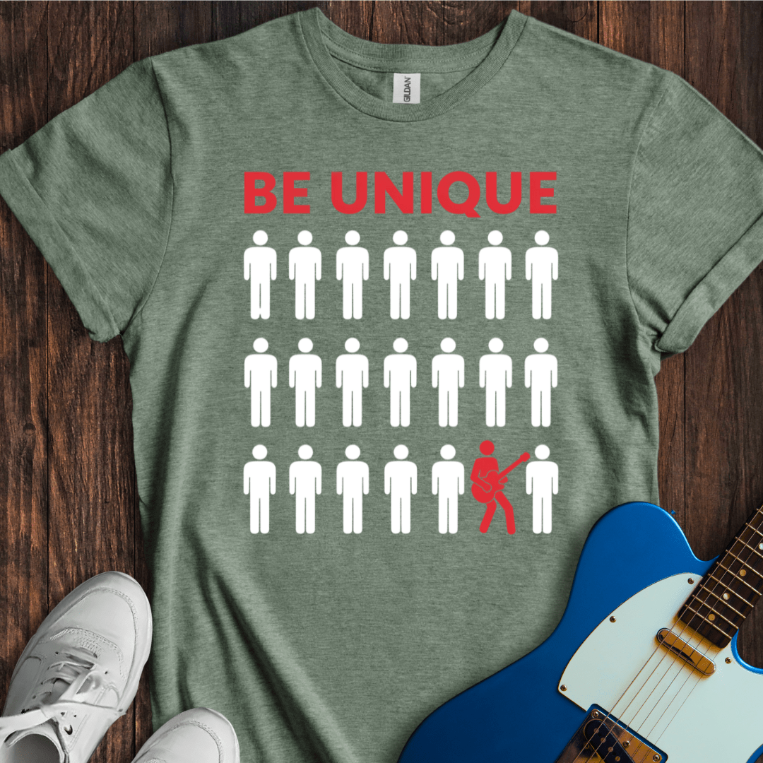 Be Unique T-Shirt
