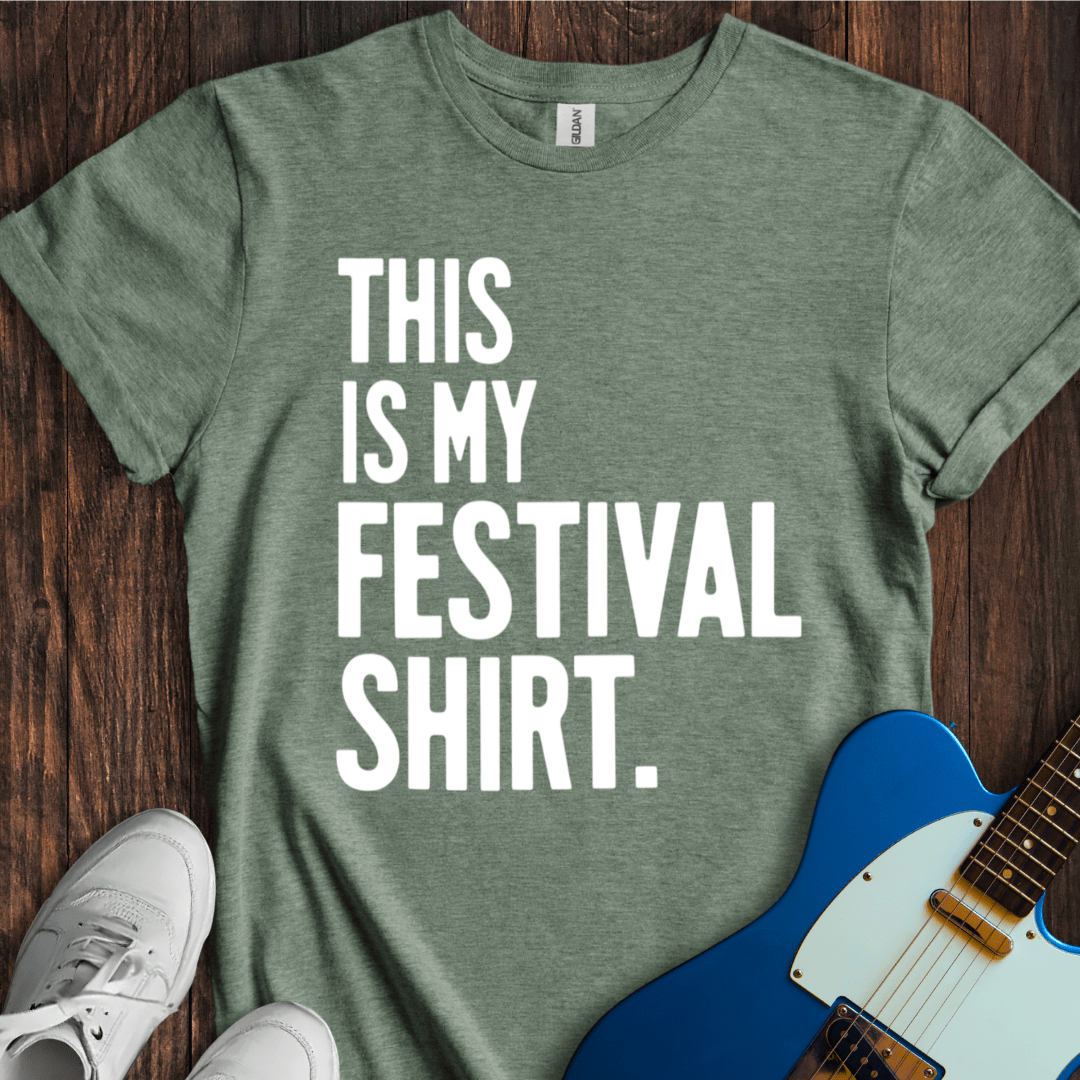This Is My Festival Shirt T-Shirt