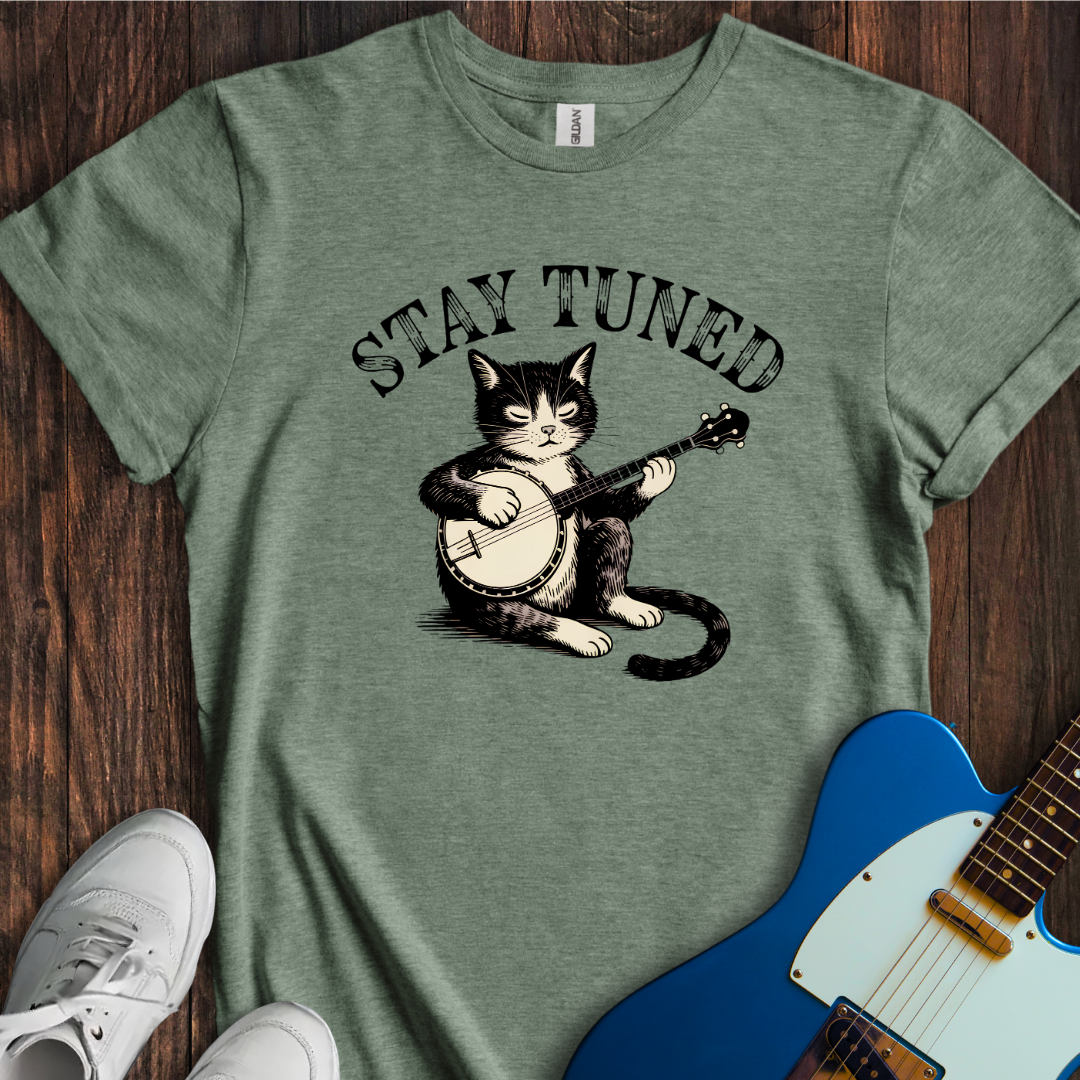 Stay Tuned (I) T-Shirt