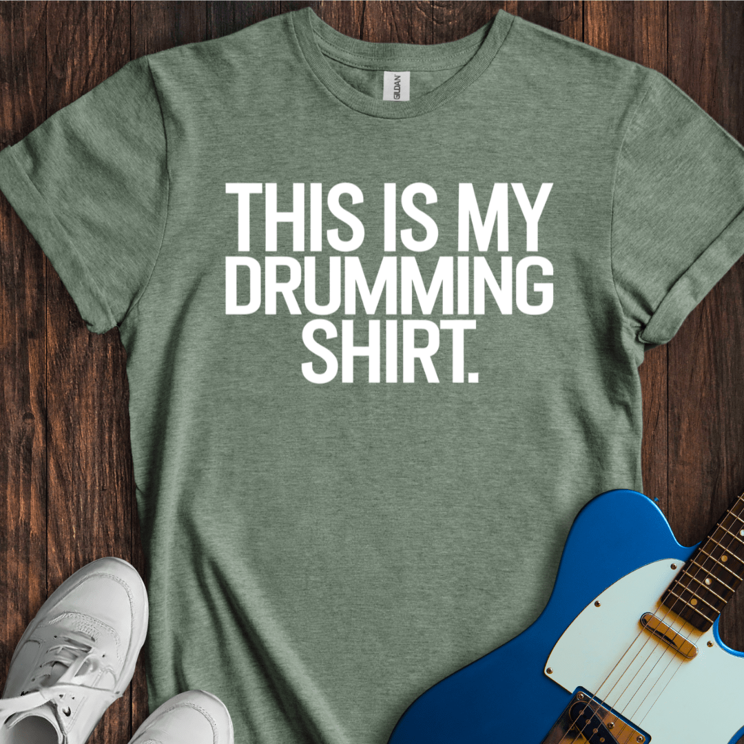 This Is My Drumming Shirt T-Shirt