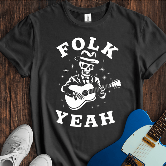 Folk Yeah (I) T-Shirt