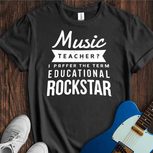 Educational Rockstar T-Shirt