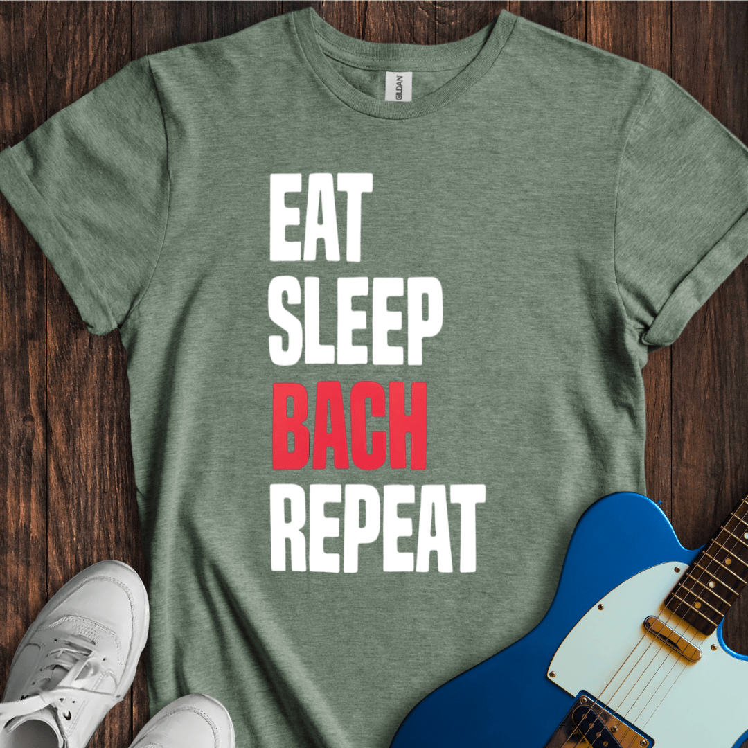 Eat, Sleep, Bach, Repeat T-Shirt