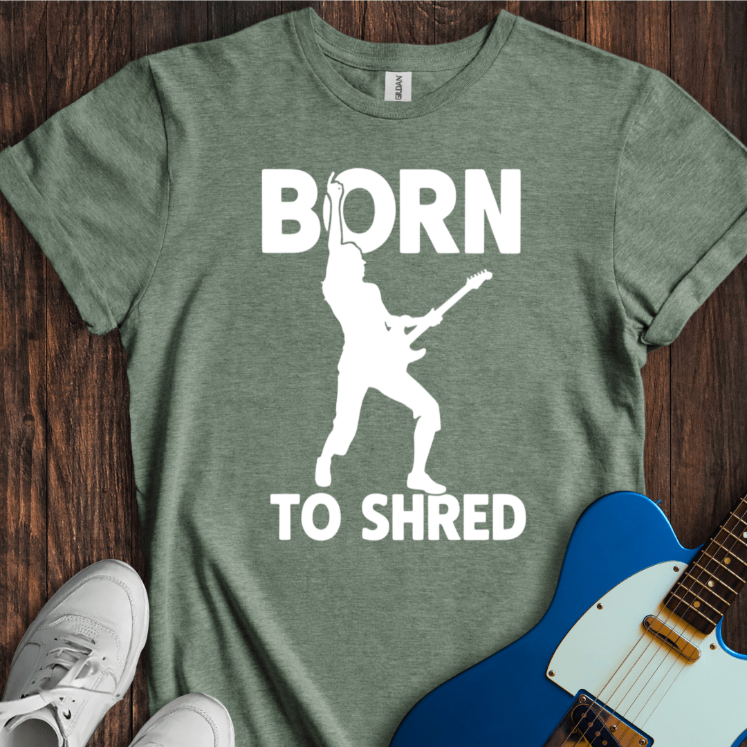 Born To Shred T-Shirt