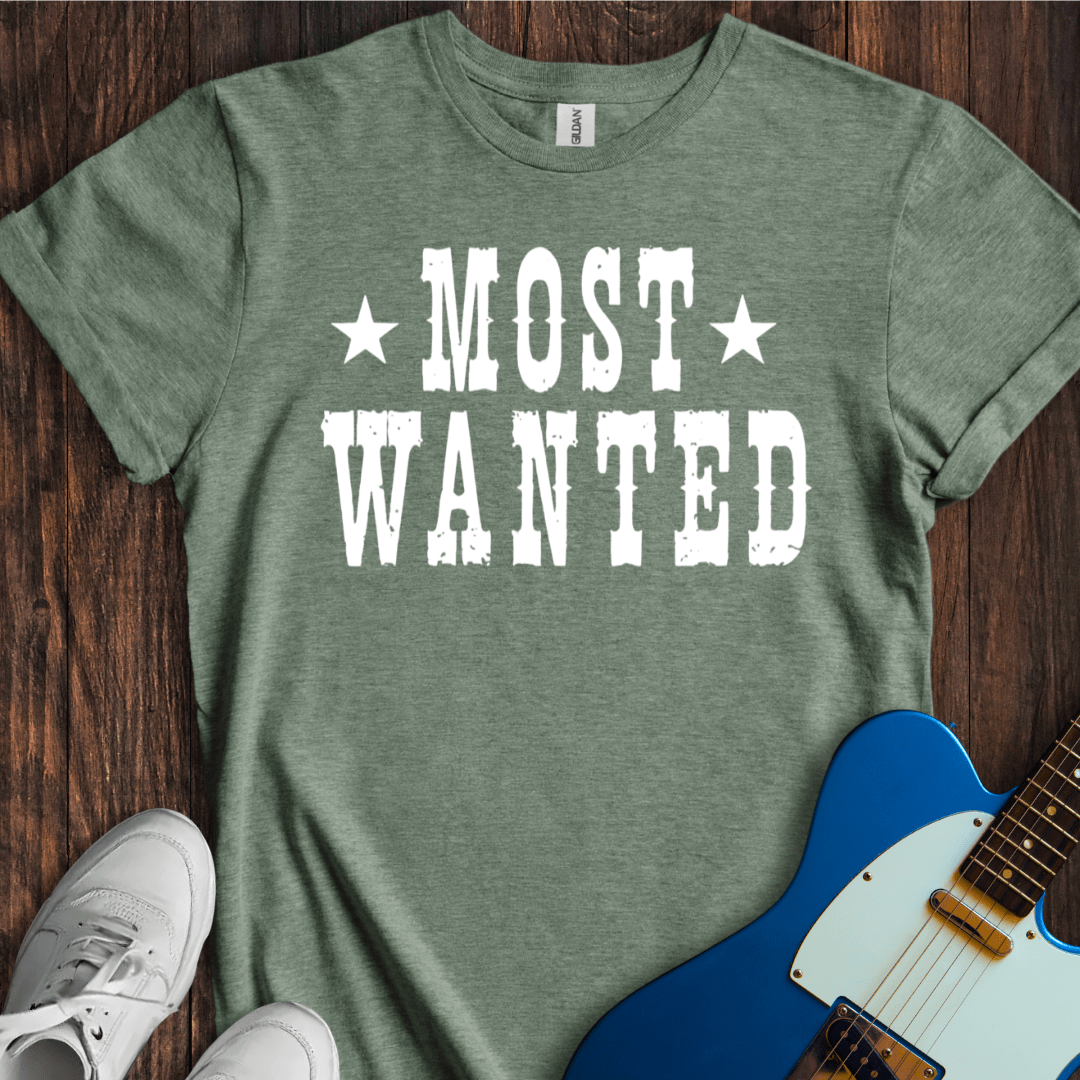 Most Wanted... T-Shirt