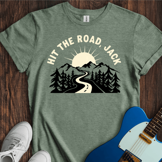 Hit The Road, Jack T-Shirt