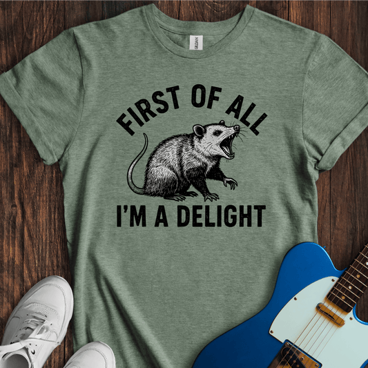 I'm A Delight T-Shirt