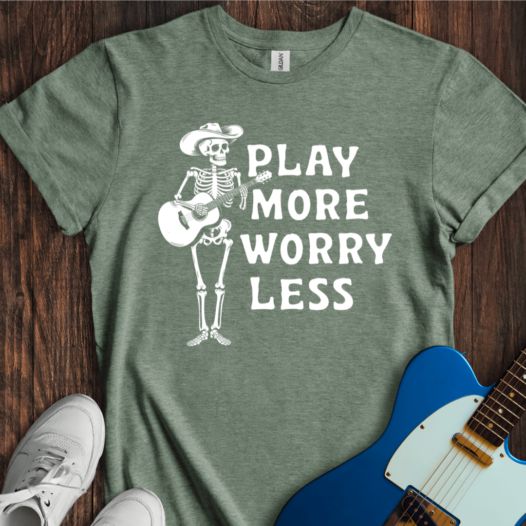 Play More, Worry Less (II) T-Shirt