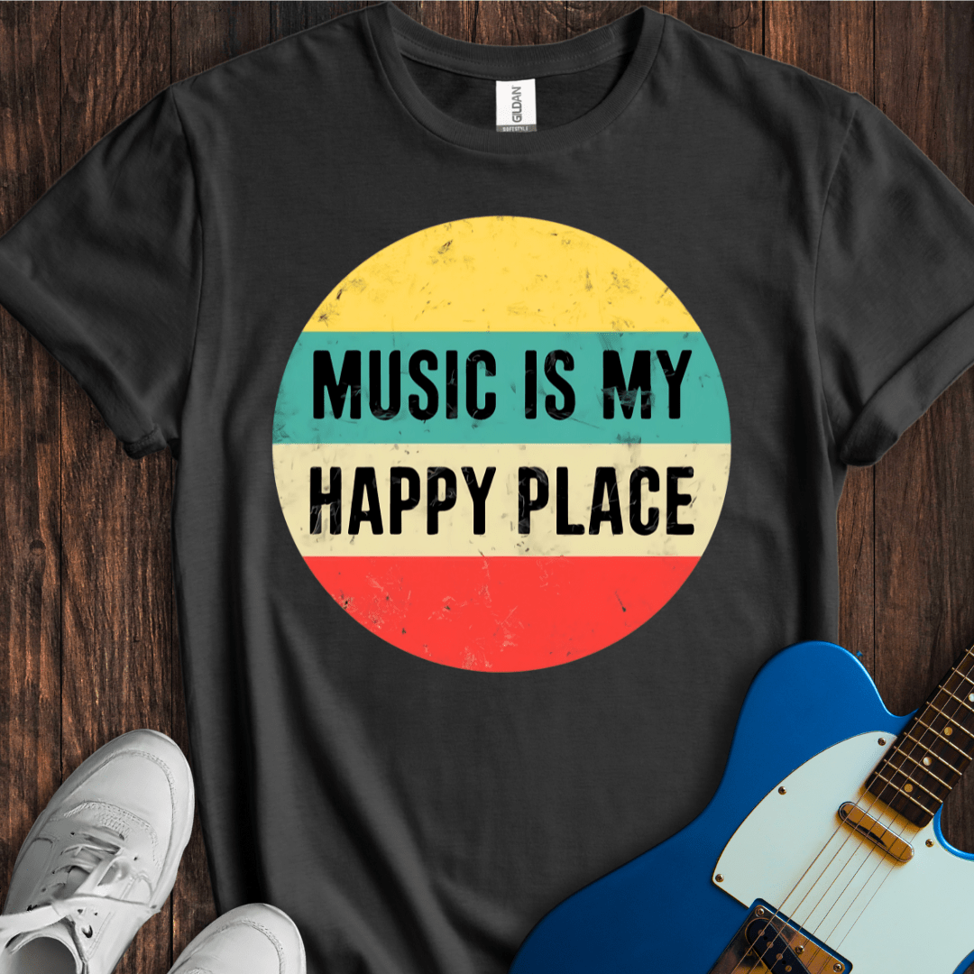 Music Is My Happy Place T-Shirt