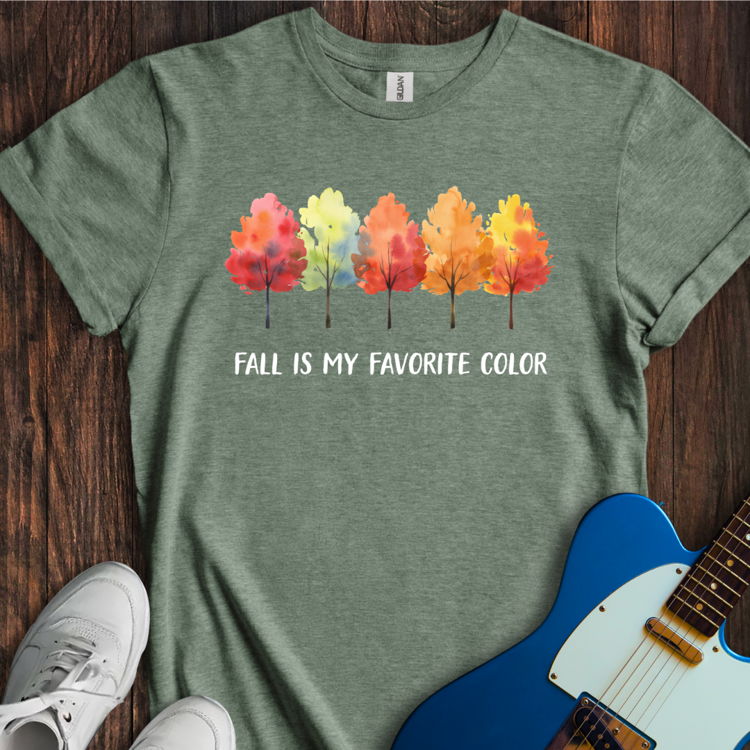 Fall Is My Favorite Color T-Shirt