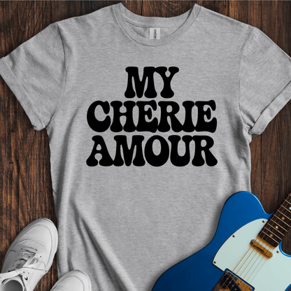 My Cherie Amour (II) T-Shirt