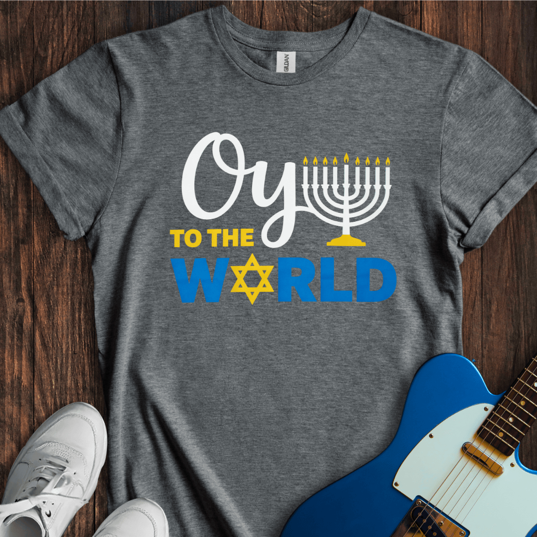 Oy To The World T-Shirt