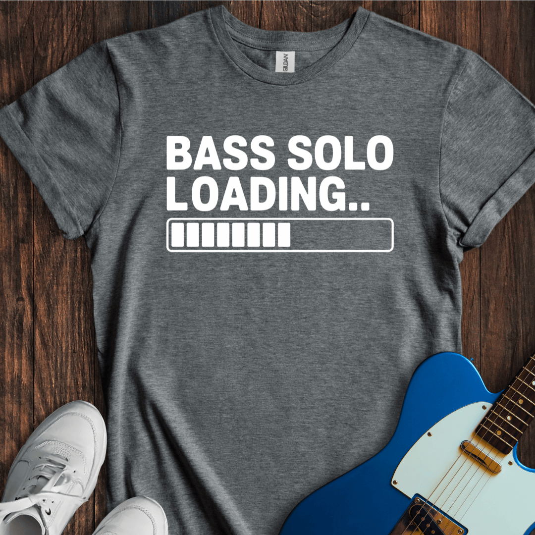 Bass Solo Loading... T-Shirt