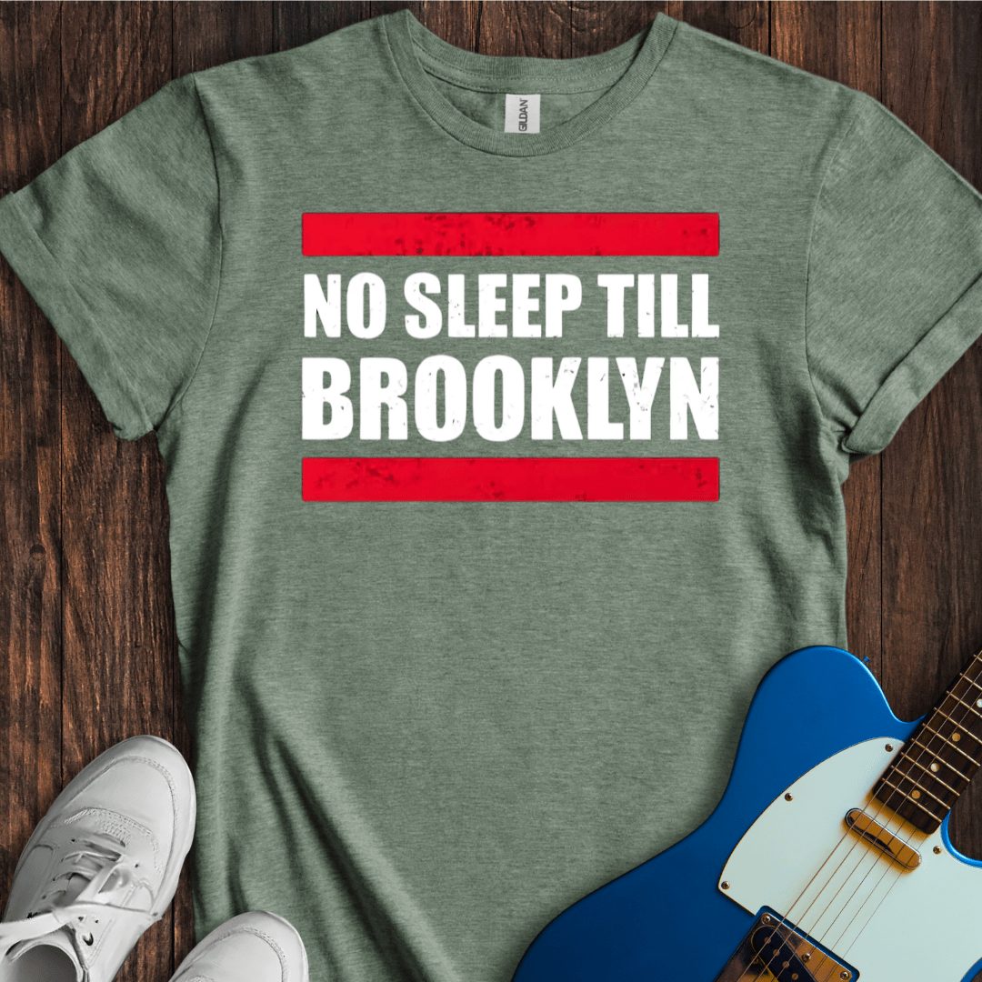 No Sleep Till Brooklyn (II) T-Shirt