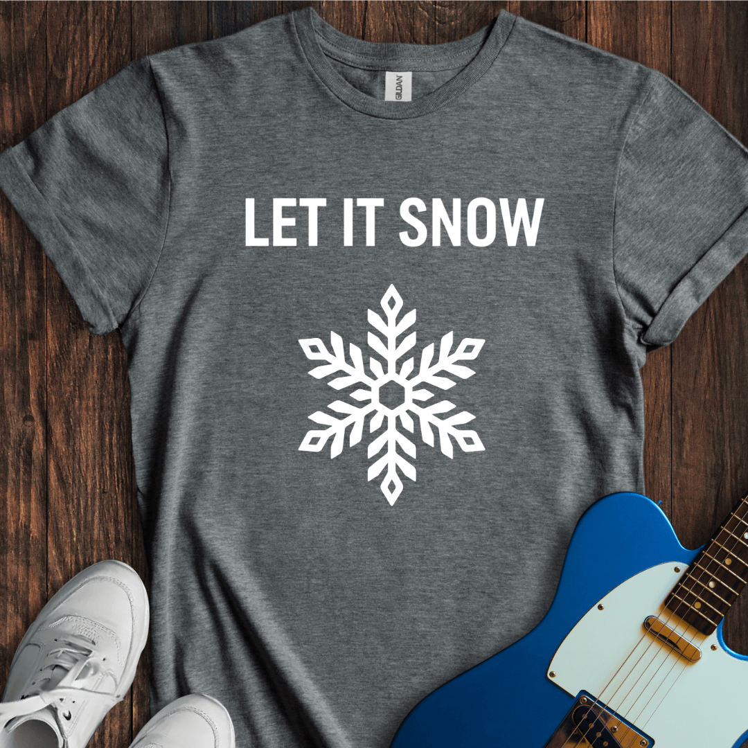 Let It Snow (I) T-Shirt