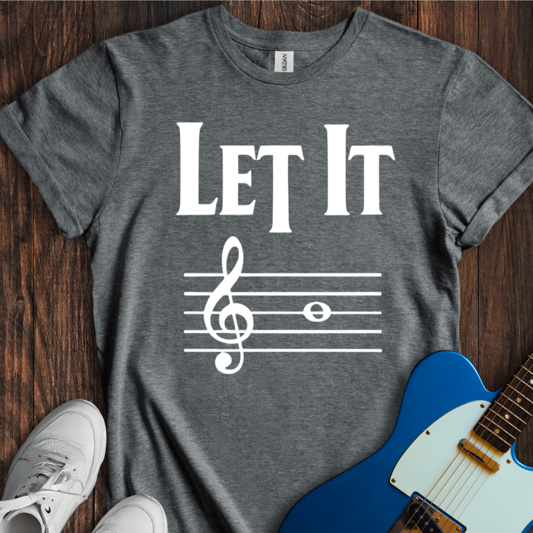 Let It B T-Shirt