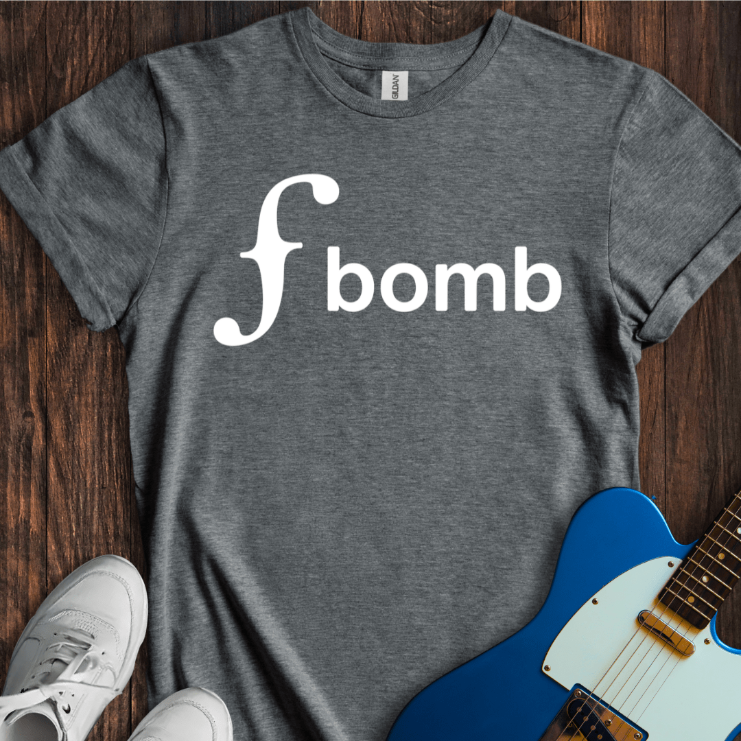 The F Bomb T-Shirt