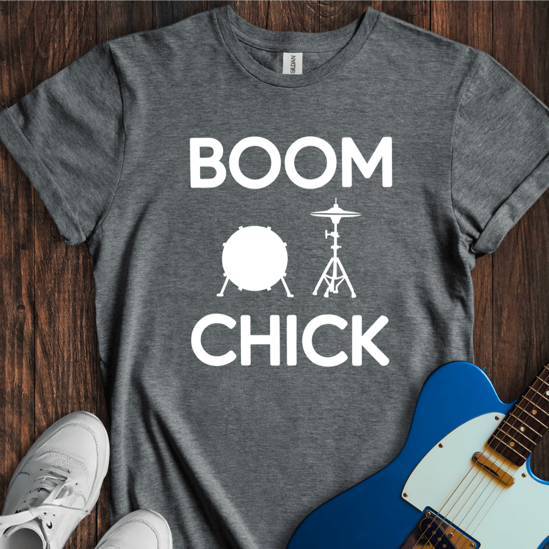 Boom Chick T-Shirt
