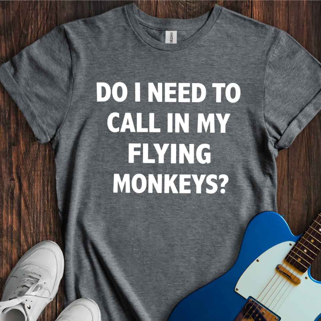 My Flying Monkeys T-Shirt