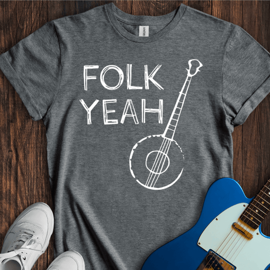 Folk Yeah (II) T-Shirt