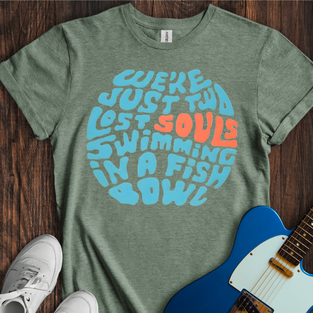 Just Two Lost Souls... T-Shirt