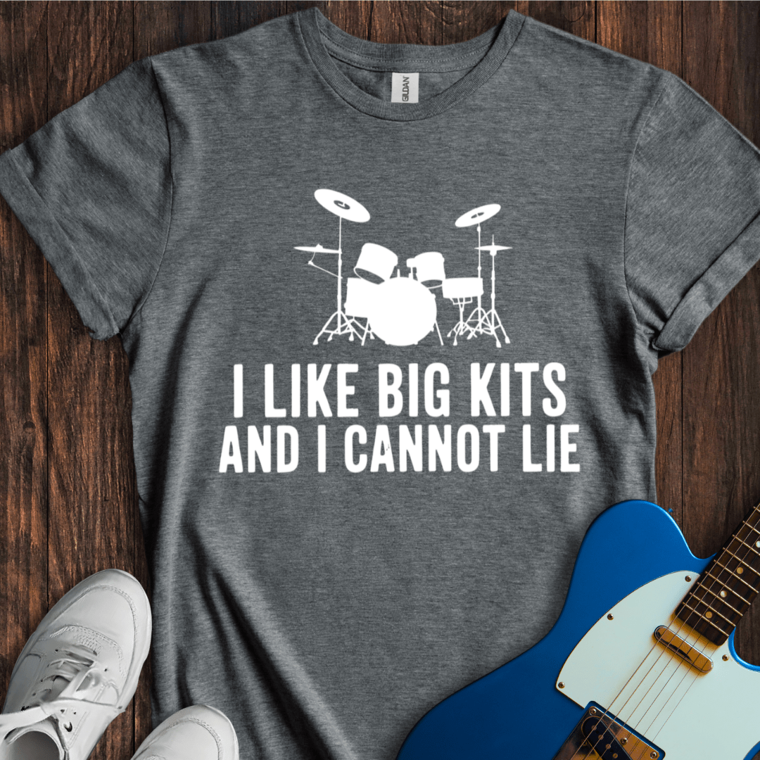 I Like Big Kits And I Cannot Lie T-Shirt