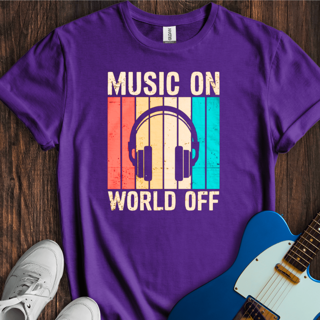 Music On, World Off (II) T-Shirt