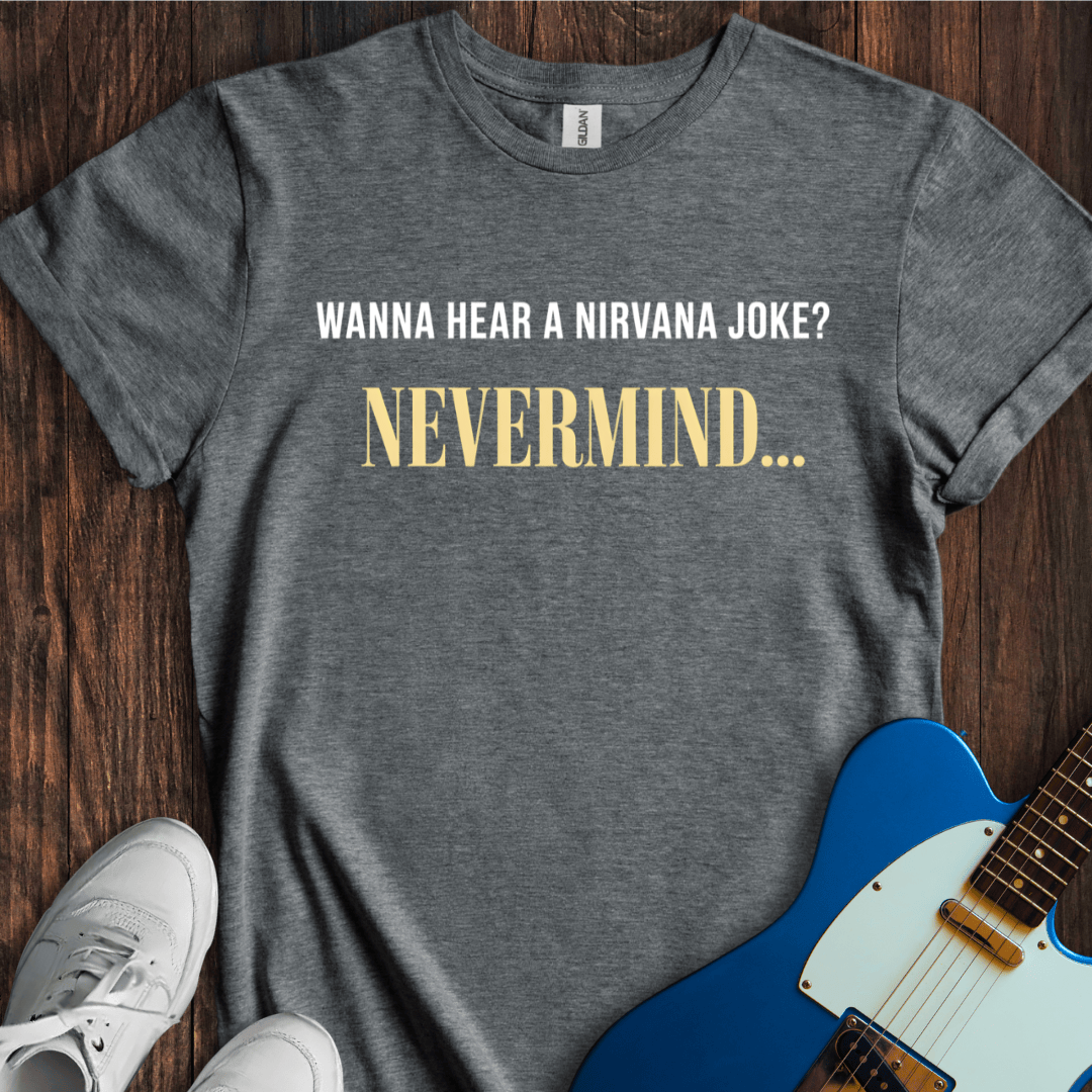 Nirvana Joke T-Shirt