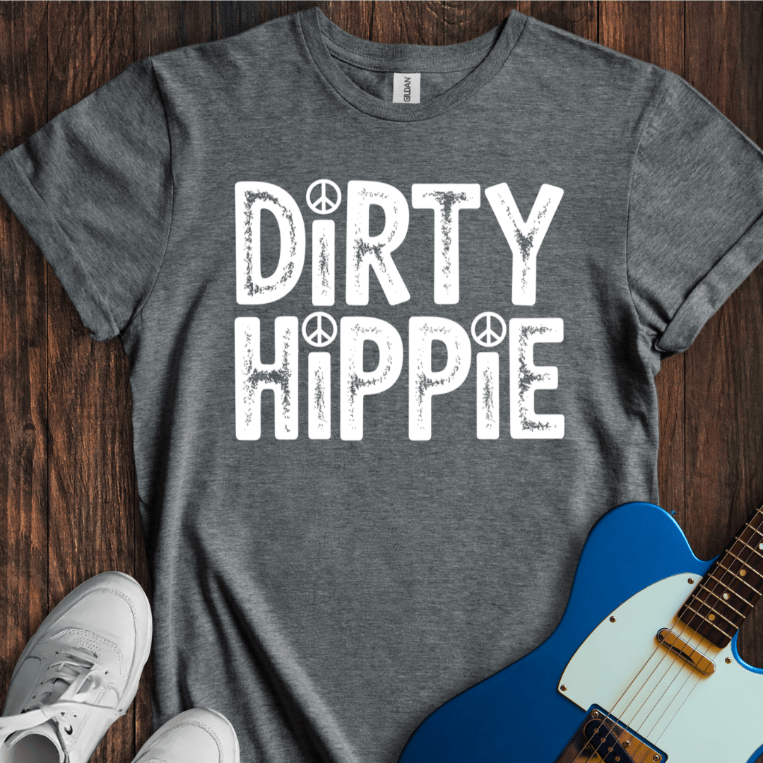 Dirty Hippie T-Shirt