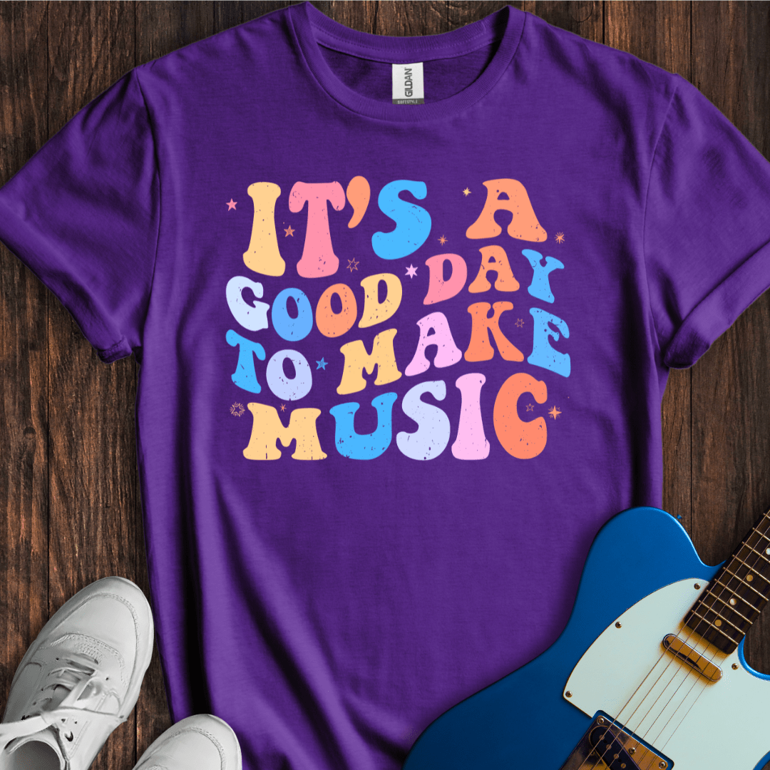 Good Day To Make Music (I) T-Shirt