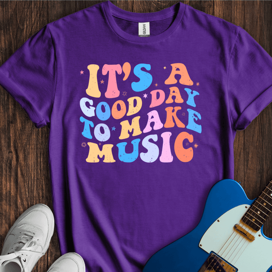 Good Day To Make Music (I) T-Shirt