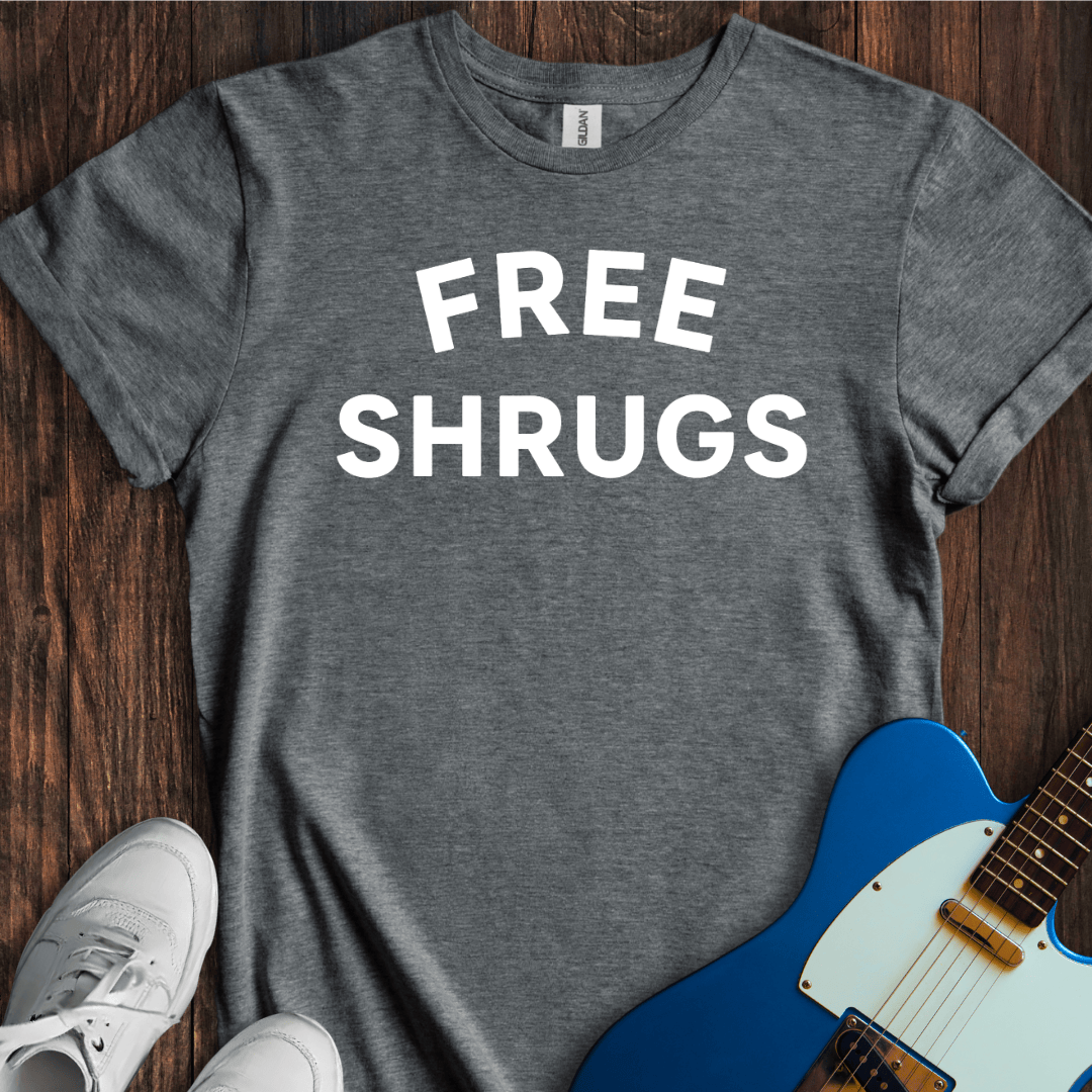 Free Shrugs T-Shirt
