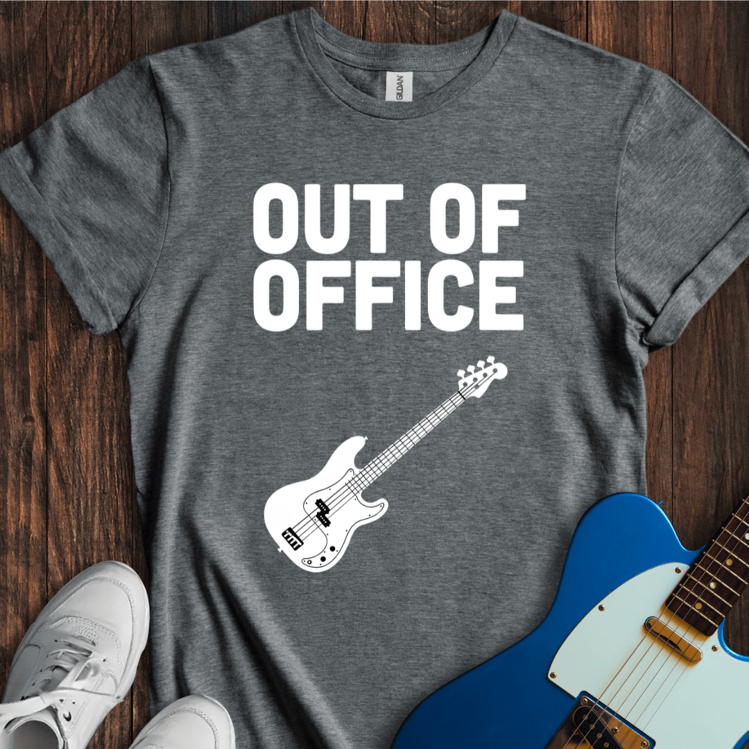 Out Of Office (Bass) T-Shirt