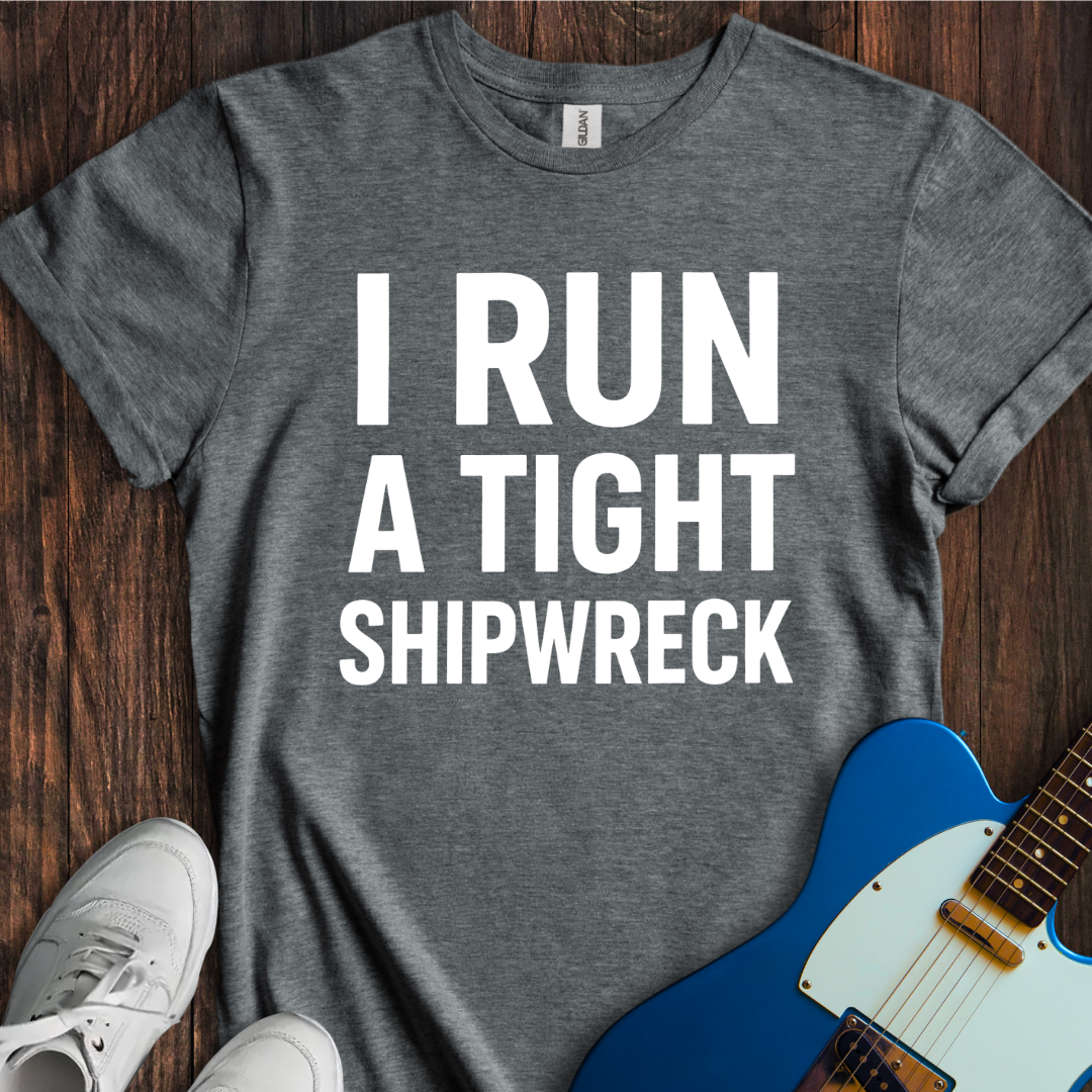 A Tight Shipwreck T-Shirt